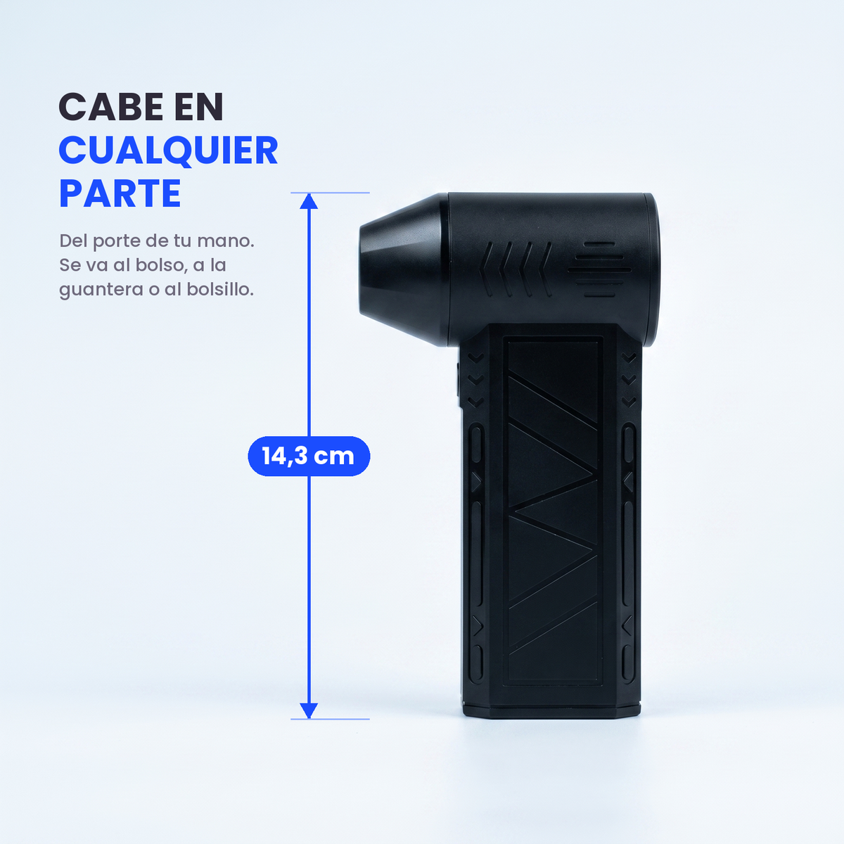 Soplador Turbo Jet: 14,3 cm, cabe en cualquier parte